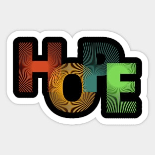 Vibrant Typography HOPE T-Shirt - Embrace Positivity in Style 2 Sticker